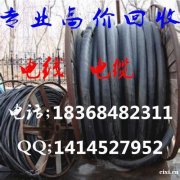杭州湾新区大量回收电缆线、旧电缆线、废电缆线，电线，专业高价